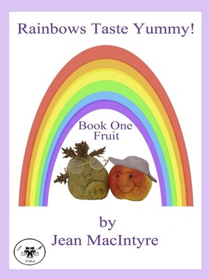 cover image of Rainbows Taste Yummy! Book One